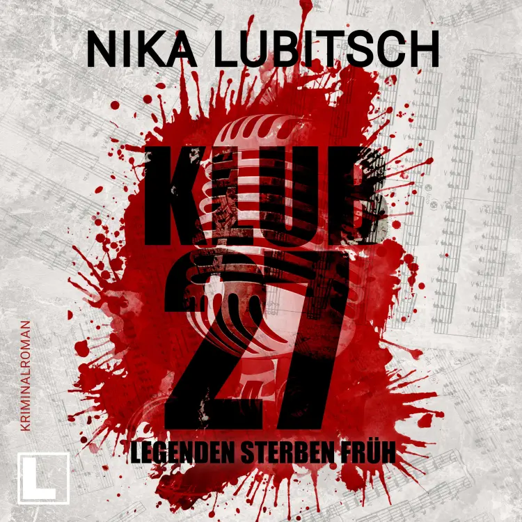 Cover von Nika Lubitsch - Klub 27 - Legenden sterben früh
