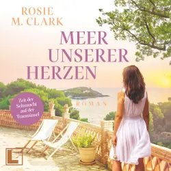 Cover - Rosie M. Clark - Große Gefühle auf der Sonneninsel - Band 4 - Das Meer unserer Herzen