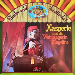 Cover - Kasperle - Kasperle und die Wahrsagerin Mogeline