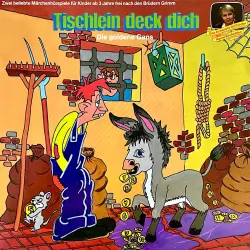 Cover - Gebrüder Grimm - Gebrüder Grimm - Tischlein deck dich / Die goldene Gans