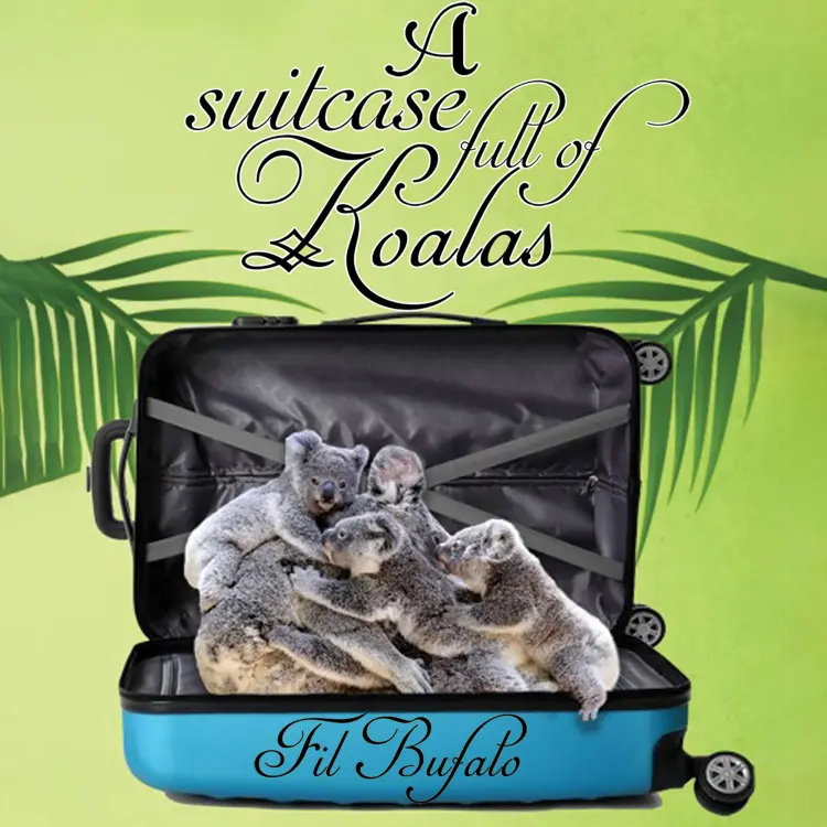 Cover von Fil Bufalo - A Suitcase Full of Koalas