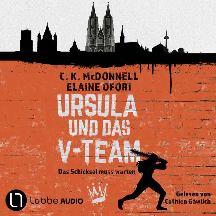 Cover von C. K. McDonnell - Ursula - Das Schicksal muss warten - Teil 1 - Ursula und das V-Team