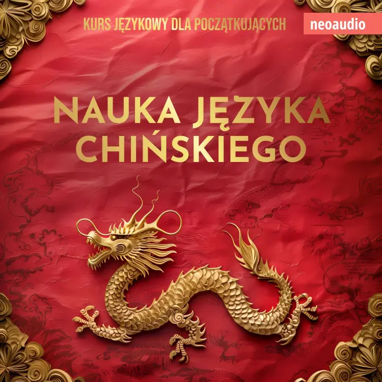 Cover von Kursy językowe dla początkujących - Nauka języka chińskiego