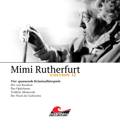 Cover von Mimi Rutherfurt - Vier Spannende Kriminalhörspiele - "Mimi Rutherfurt" Edition 12