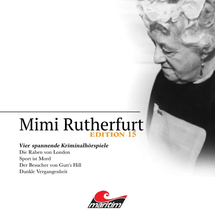 Cover von Mimi Rutherfurt - Vier Spannende Kriminalhörspiele - "Mimi Rutherfurt" Edition 15