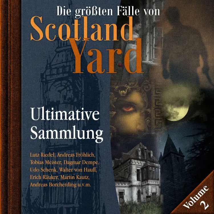 Cover von Die größten Fälle von Scotland Yard - Ultimative Sammlung Volume 2