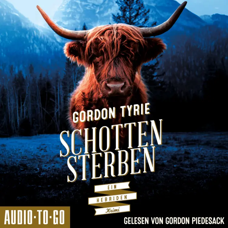 Cover von Gordon Tyrie - Hynch ermittelt - Band 2 - Schottensterben