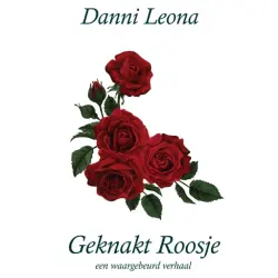 Cover - Danni Leona - Geknakt roosje