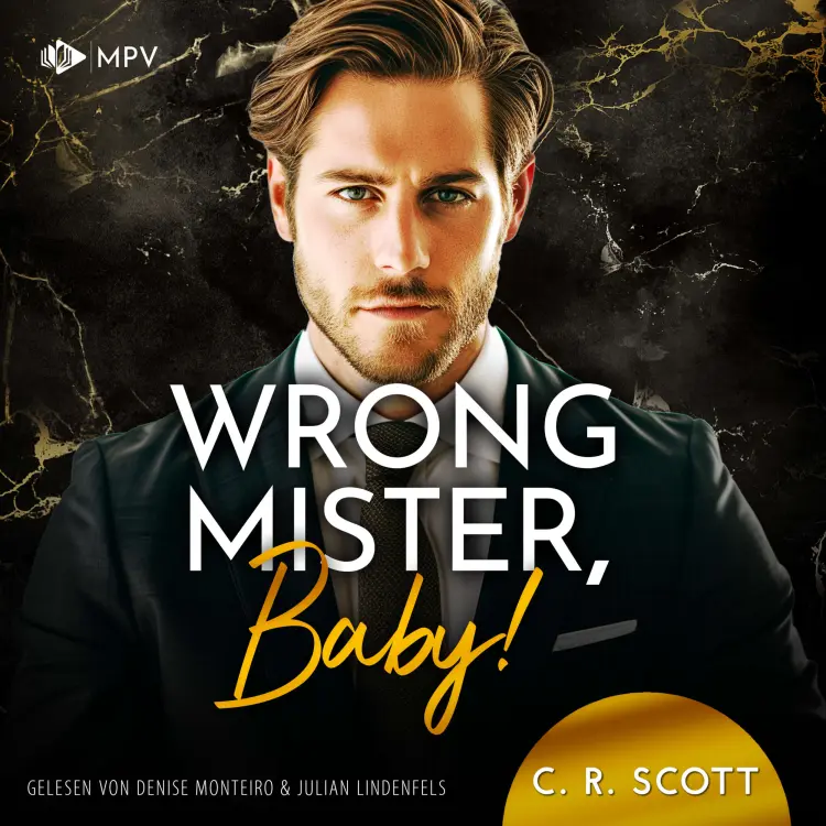 Cover von C. R. Scott - Wrong - Buch 7 - Wrong Mister, Baby!