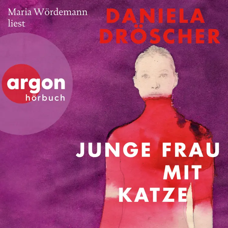 Cover von Daniela Dröscher - Junge Frau mit Katze
