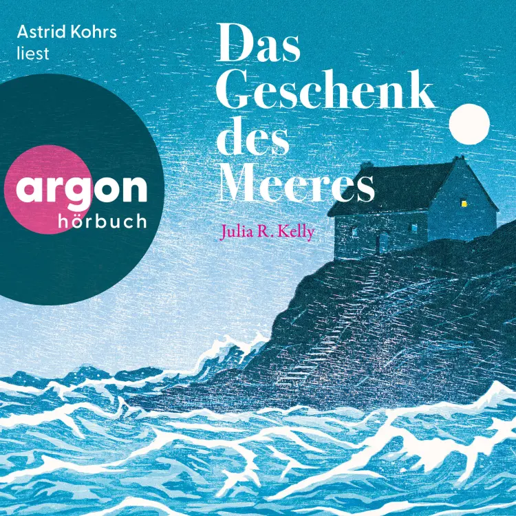 Cover von Julia R. Kelly - Das Geschenk des Meeres