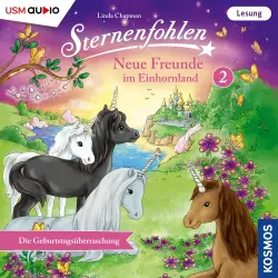 Cover - Linda Chapman - Sternenfohlen - Neue Freunde im Einhornland - Teil 2 - Die Geburtstagsüberraschung