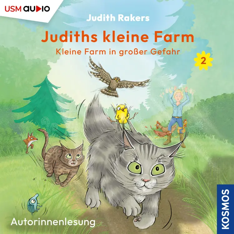 Cover von Judith Rakers - Judiths kleine Farm - Teil 2 - Kleine Farm in großer Gefahr