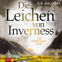 Cover - G.R. Halliday - Monica Kennedy - Ein Schottland-Krimi - Band 4 - Die Leichen von Inverness