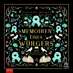 Cover - Steffanie Holmes - Die Geheimnisse des Nevermore Bookshop - Band 4 - Memoiren eines Würgers