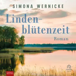 Cover - Simona Wernicke - Lindenblütenzeit - Roman