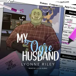Cover - Lyonne Riley - My Ogre Husband - Stories from New Eden, Book 2