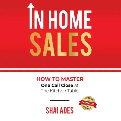 Cover von Shai Ades - In Home Sales - How To Master One Call Close at The Kitchen Table