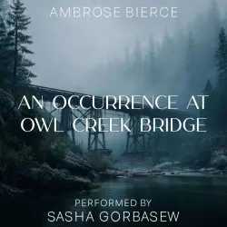 Cover - Ambrose Bierce - An Occurrence at Owl Creek Bridge