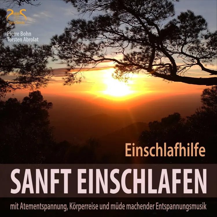 Cover von Torsten Abrolat - Sanft Einschlafen - Einschlafhilfe Beruhigung, Atementspannung, Körperreise