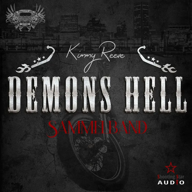 Cover von Kimmy Reeve - Demons Hell MC - Band 6 - Demons Hell Motorcycle Club - Der Sammelband