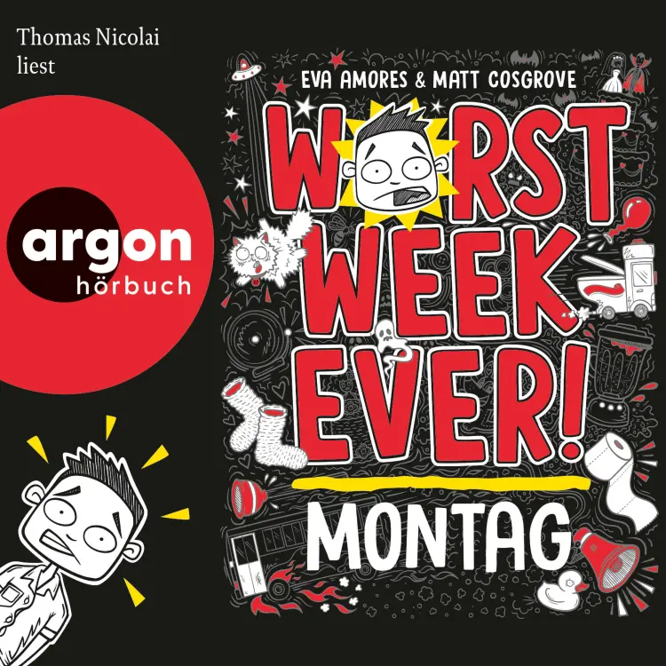 Cover von Eva Amores - Worst Week Ever - Band 1 - Worst Week Ever - Montag
