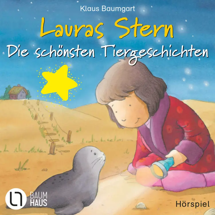 Cover von Klaus Baumgart - Lauras Stern - Die schönsten Tiergeschichten - Laura und die kleine Robbe / Laura und das Pony / Laura und der Ferienhund