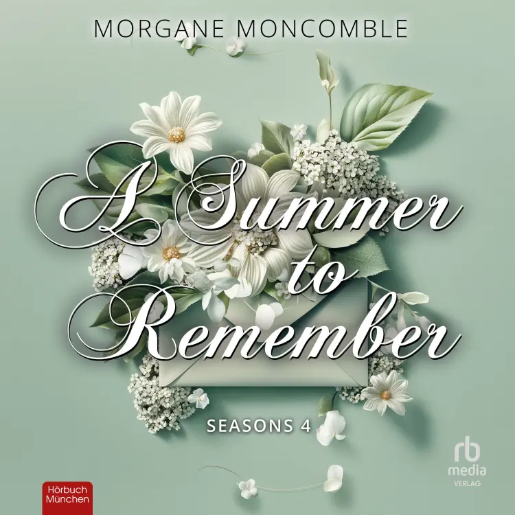 Cover von Morgane Moncomble - Seasons - Roman - Band 4 - A Summer to Remember