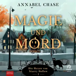 Cover - Annabel Chase - Die Hexen von Starry Hollow - Band 1 - Magie und Mord
