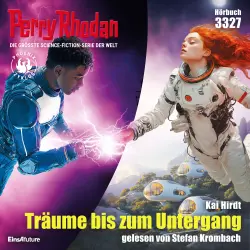 Cover - Kai Hirdt - Perry Rhodan - Erstauflage 3327 - Träume bis zum Untergang