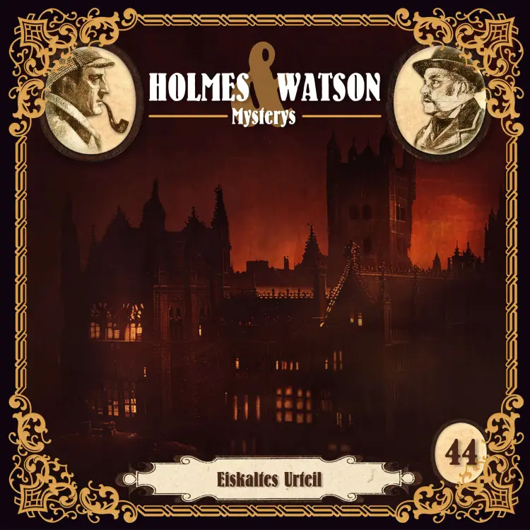 Cover von Holmes & Watson - Folge 44 - Mysterys: Eiskaltes Urteil