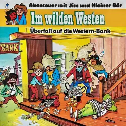 Cover - Abenteuer im Wilden Westen - Folge 5 - Überfall auf die Western-Bank