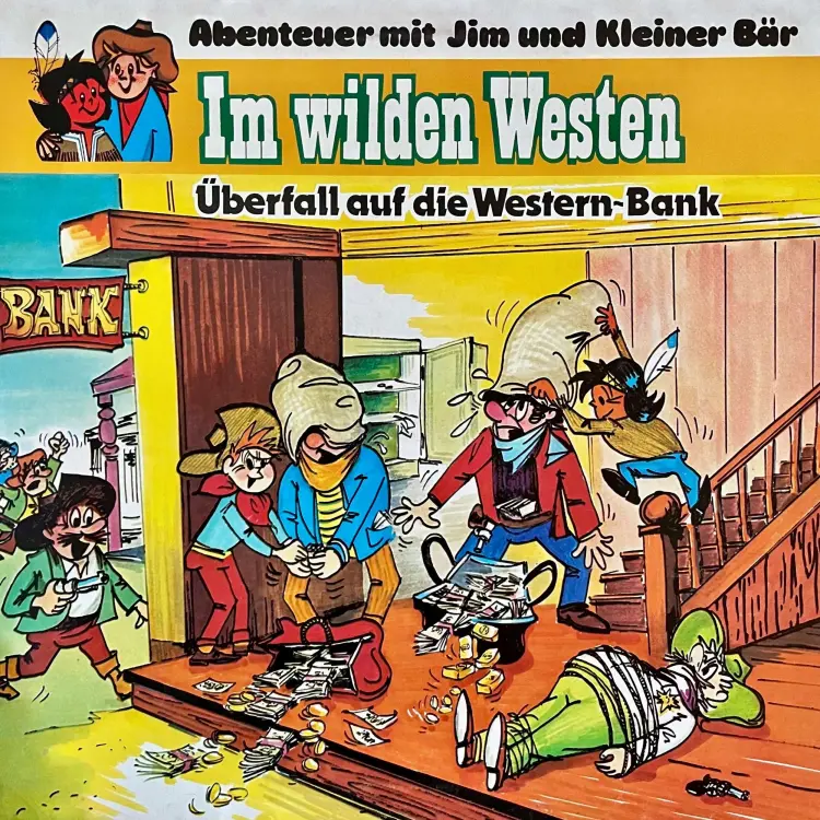 Cover von Abenteuer im Wilden Westen - Folge 5 - Überfall auf die Western-Bank