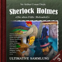Cover - Sherlock Holmes - Die alten Fälle (Reloaded): Ultimative Sammlung Volume 3
