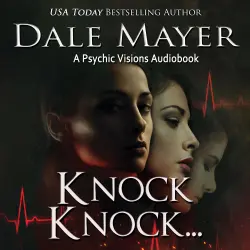 Cover - Dale Mayer -  Knock, Knock... - Psychic Visions, Book 5