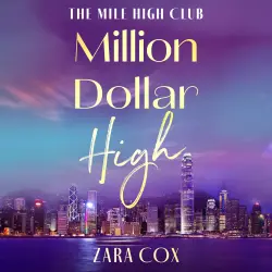Cover - Zara Cox - Million Dollar High - The Mile High Club, Book 4