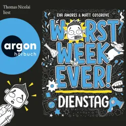Cover - Eva Amores - Worst Week Ever - Band 2 - Worst Week Ever - Dienstag