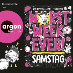 Cover - Eva Amores - Worst Week Ever - Band 6 - Worst Week Ever - Samstag