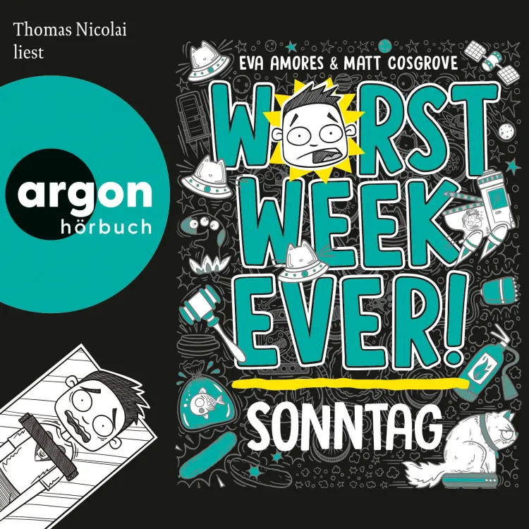 Cover von Eva Amores - Worst Week Ever - Band 7 - Worst Week Ever - Sonntag