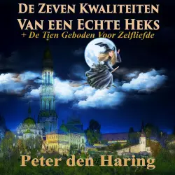 Cover - Peter den Haring - De zeven kwaliteiten van een echte heks