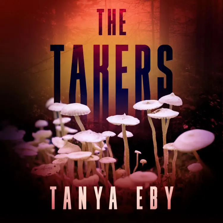 Cover von Tanya Eby - The Takers