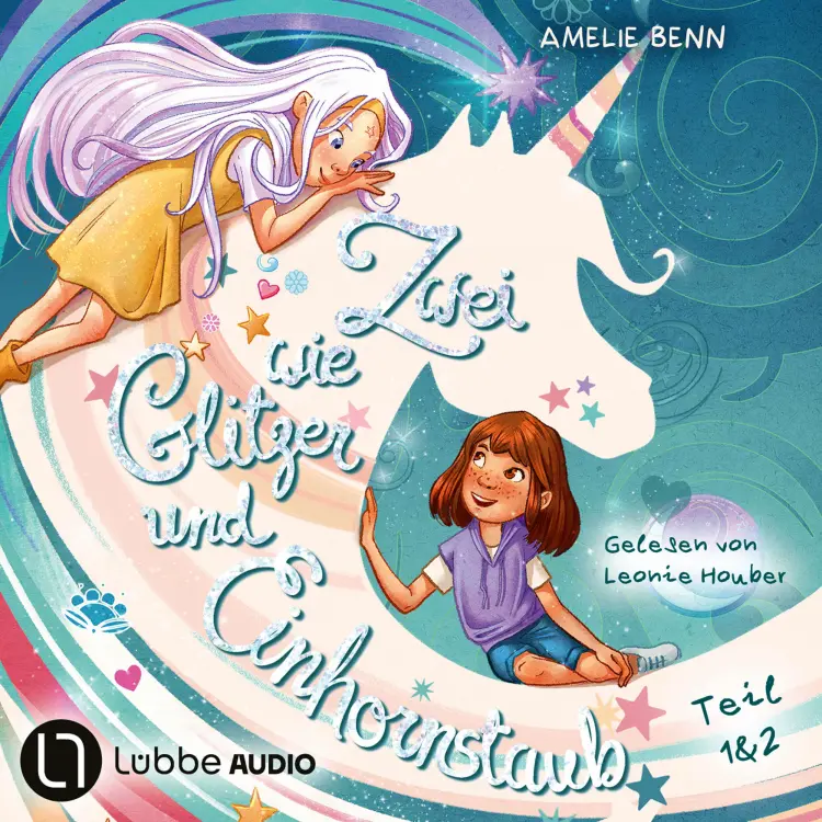 Cover von Amelie Benn - Zwei wie Glitzer und Einhornstaub - Meine Freundin mit dem großen Geheimnis / Der Süßigkeiten-Dieb - Sammelband 1 - Teil 1 & 2