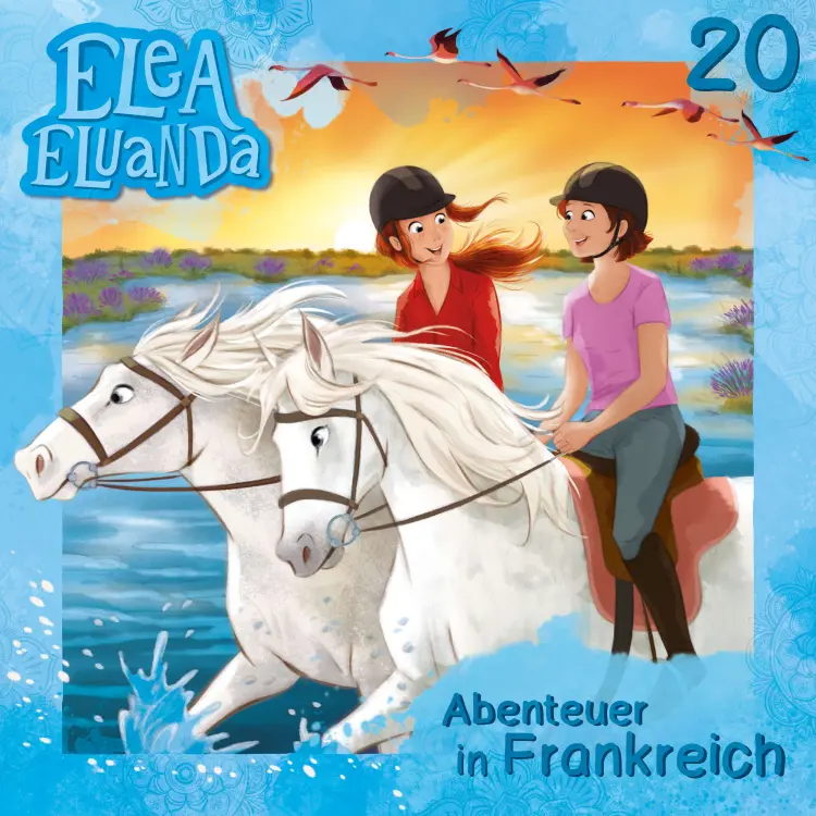Cover von Elea Eluanda - Folge 20 - Abenteuer in Frankreich