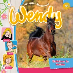 Cover - Wendy - Folge 85 - Reitshow in Gefahr