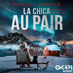 Cover - Daniela Arnold - La Chica au pair - Un thriller noruego (Spanish Edition)