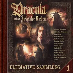 Cover - Dracula und der Zirkel der Sieben - Ultimative Sammlung Volume 1