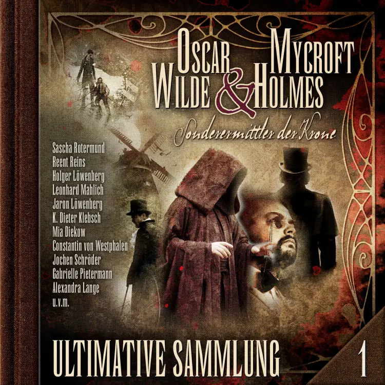 Cover von Oscar Wilde & Mycroft Holmes - Sonderermittler der Krone: Ultimative Sammlung Volume 1