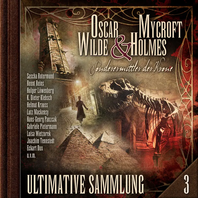 Cover von Oscar Wilde & Mycroft Holmes - Sonderermittler der Krone: Ultimative Sammlung Volume 3