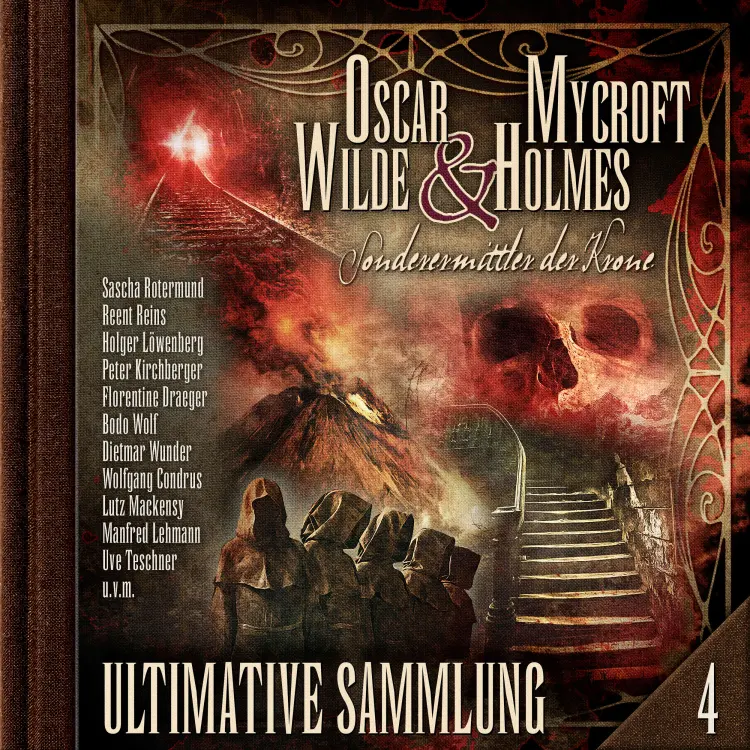 Cover von Oscar Wilde & Mycroft Holmes - Sonderermittler der Krone: Ultimative Sammlung Volume 4