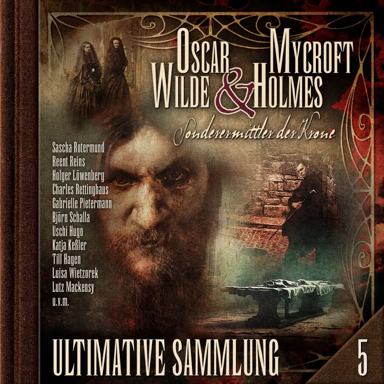 Cover von Oscar Wilde & Mycroft Holmes - Sonderermittler der Krone: Ultimative Sammlung Volume 5
